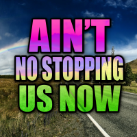 Ain't No Stopping Us Now - Full Cover cover